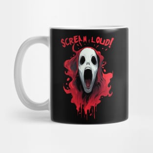 Scream loud !!! Mug